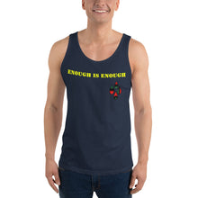 Load image into Gallery viewer, Enough is enough Unisex Tank Top