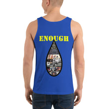 Load image into Gallery viewer, Enough is enough Unisex Tank Top