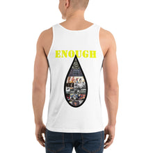 Load image into Gallery viewer, Enough is enough Unisex Tank Top