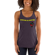 Load image into Gallery viewer, Enough is Enough No more Blood/ Tears Women's Racerback Tank