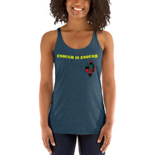 Load image into Gallery viewer, Enough is Enough No more Blood/ Tears Women's Racerback Tank