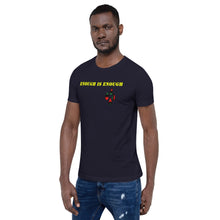 Load image into Gallery viewer, Enough is Enough No more Blood/ Tears Short-Sleeve Unisex T-Shirt