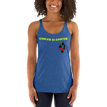 Load image into Gallery viewer, Enough is Enough No more Blood/ Tears Women's Racerback Tank
