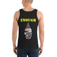 Load image into Gallery viewer, Enough is enough Unisex Tank Top