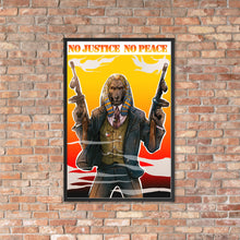 Load image into Gallery viewer, No justice no Peace Framed matte paper poster