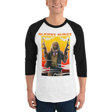 Load image into Gallery viewer, No justice no Peace 3/4 sleeve raglan shirt