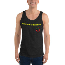 Load image into Gallery viewer, Enough is enough Unisex Tank Top