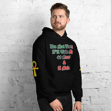 Load image into Gallery viewer, Anubis Do Not Worry I'll Take my 40 Acres & a Mule Unisex Hoodie