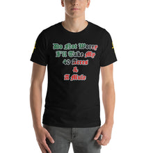 Load image into Gallery viewer, Anubis Do Not Worry I Will Take My 40 Acres & A Mule  Short-Sleeve Unisex T-Shirt