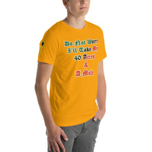Load image into Gallery viewer, Anubis Do Not Worry I Will Take My 40 Acres & A Mule  Short-Sleeve Unisex T-Shirt