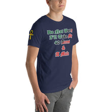 Load image into Gallery viewer, Anubis Do Not Worry I Will Take My 40 Acres & A Mule  Short-Sleeve Unisex T-Shirt