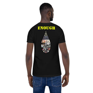 Enough is Enough No more Blood/ Tears Short-Sleeve Unisex T-Shirt