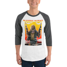 Load image into Gallery viewer, No justice no Peace 3/4 sleeve raglan shirt
