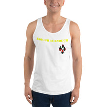 Load image into Gallery viewer, Enough is enough Unisex Tank Top
