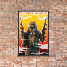 Load image into Gallery viewer, No justice no Peace Framed matte paper poster
