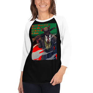 Anubis Do Not Worry I Will Take My 40 Acres & A Mule 3/4 sleeve raglan shirt
